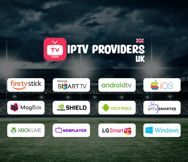 IPTV Providers Uk